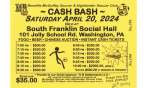 HSC Cash Bash April 20, 2024; South Franklin Twp. Fire Hall at 6:00pm!